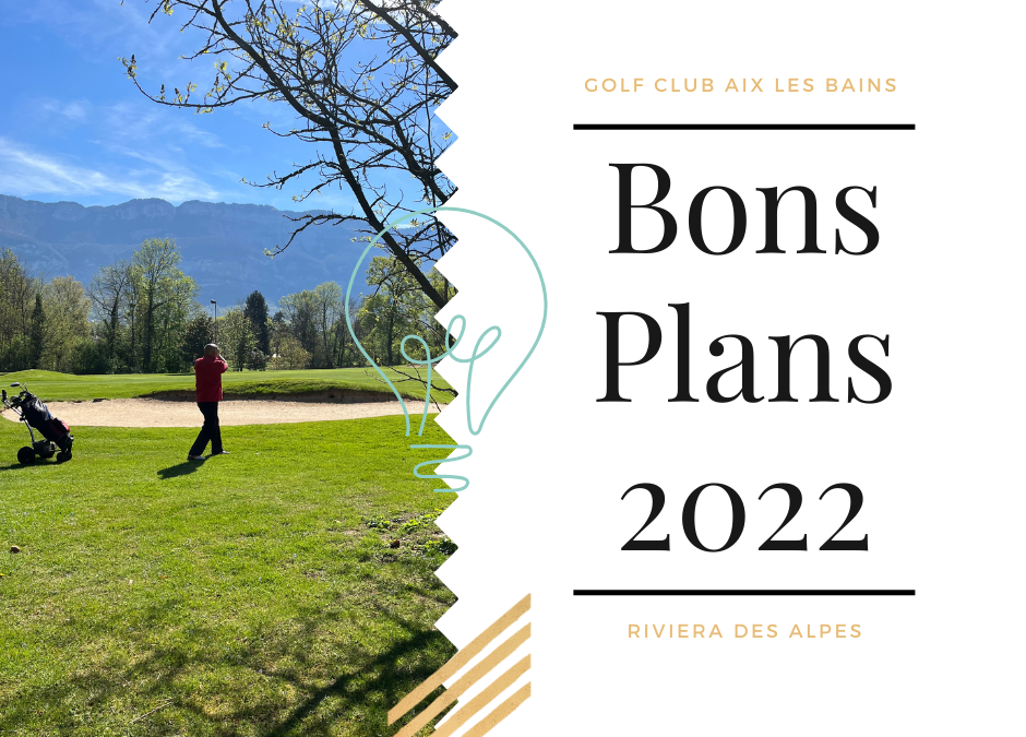 Bons plans 2022