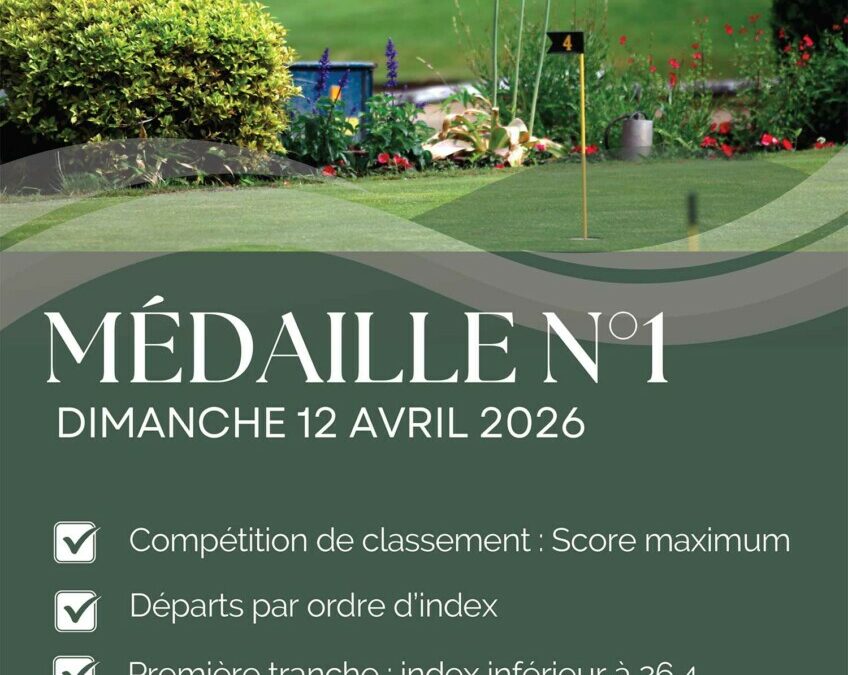 Dimanche 12 avril – Médaille N°1